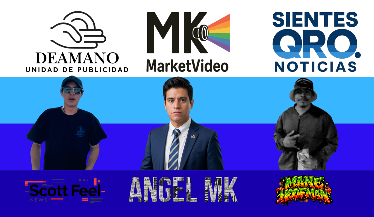 Promotional graphic featuring Scott Feel News, MarketVideo, Sientes QRO Noticias, Angel MK, and Mante Bloodyman logos with three presenters on blue background