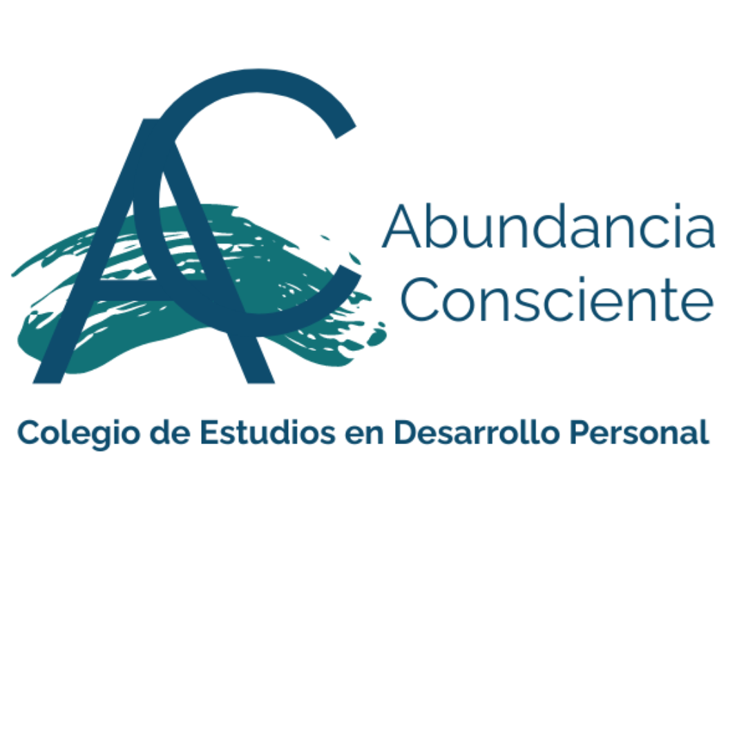 Abundancia Consciente Colegio de Estudios en Desarrollo Personal