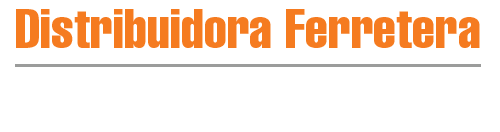 Artículos de ferretería – Distribuidora Ferretera de Tizayuca – Tizayuca