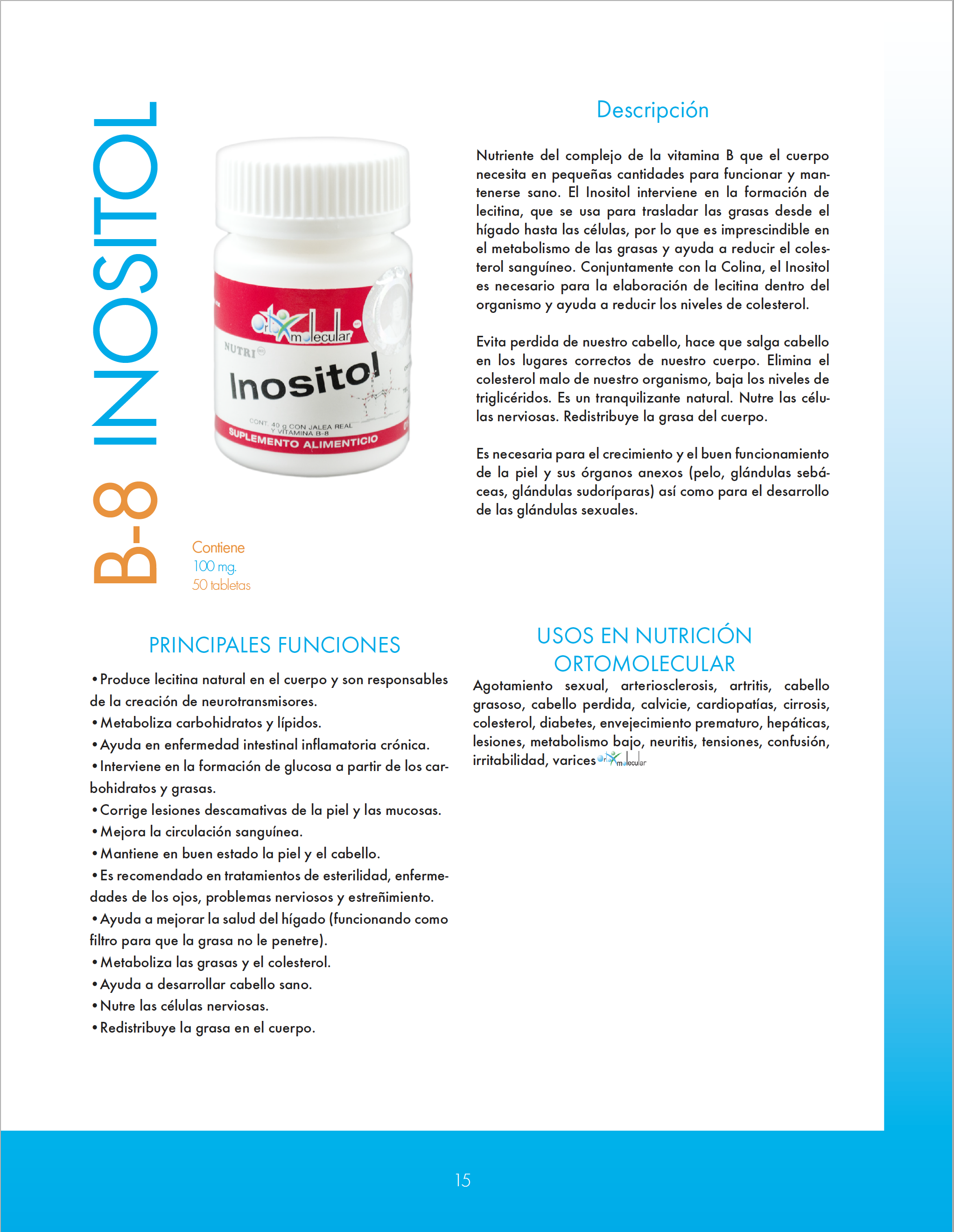 Inositol, B8