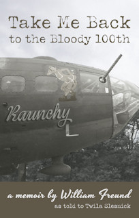 Twila Slesnick - Take Me Back to the Bloody 100th