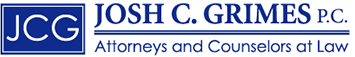 JOSH C. GRIMES P.C. - Attorneys and Counselors at Law