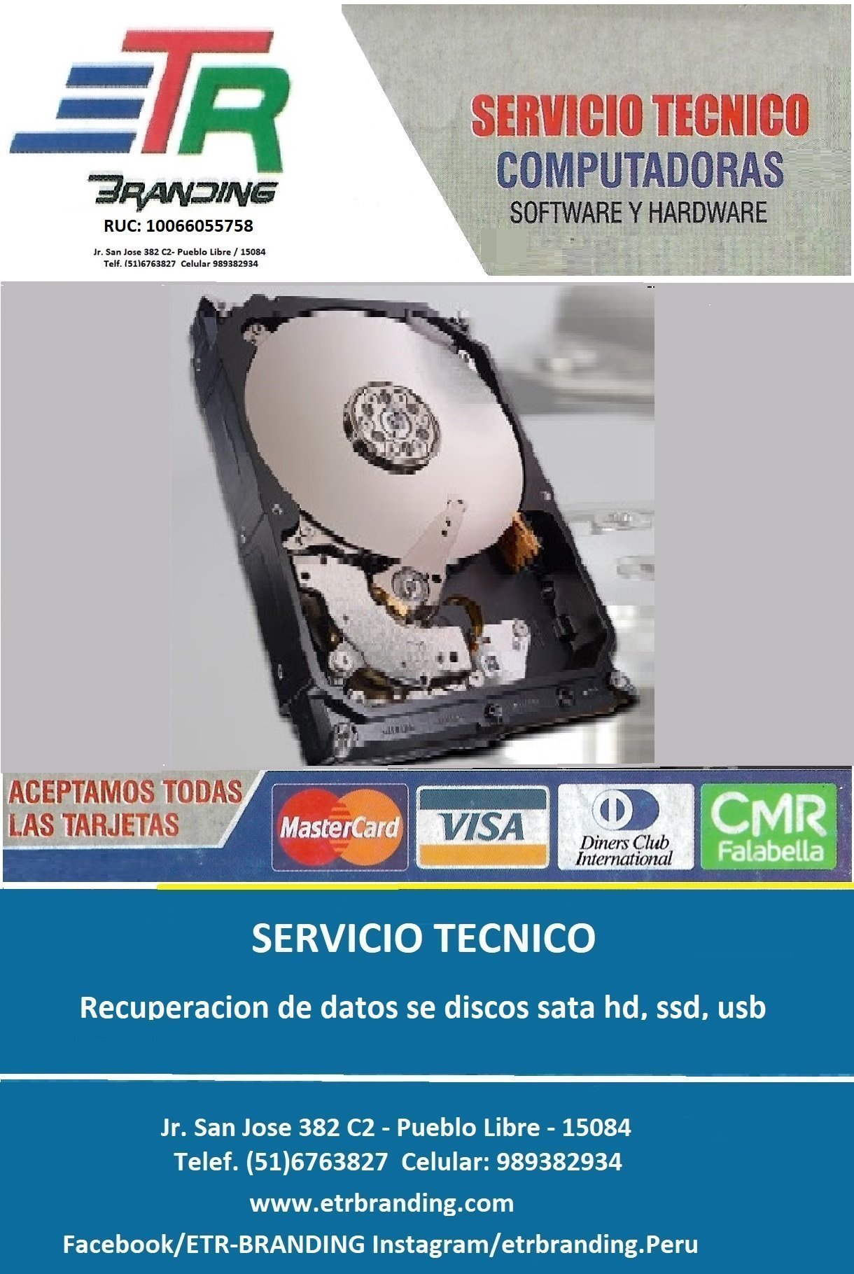 Publicidad de servicio técnico para recuperación de datos en discos SATA, HDD, SSD, y USB con información de contacto y métodos de pago aceptados.