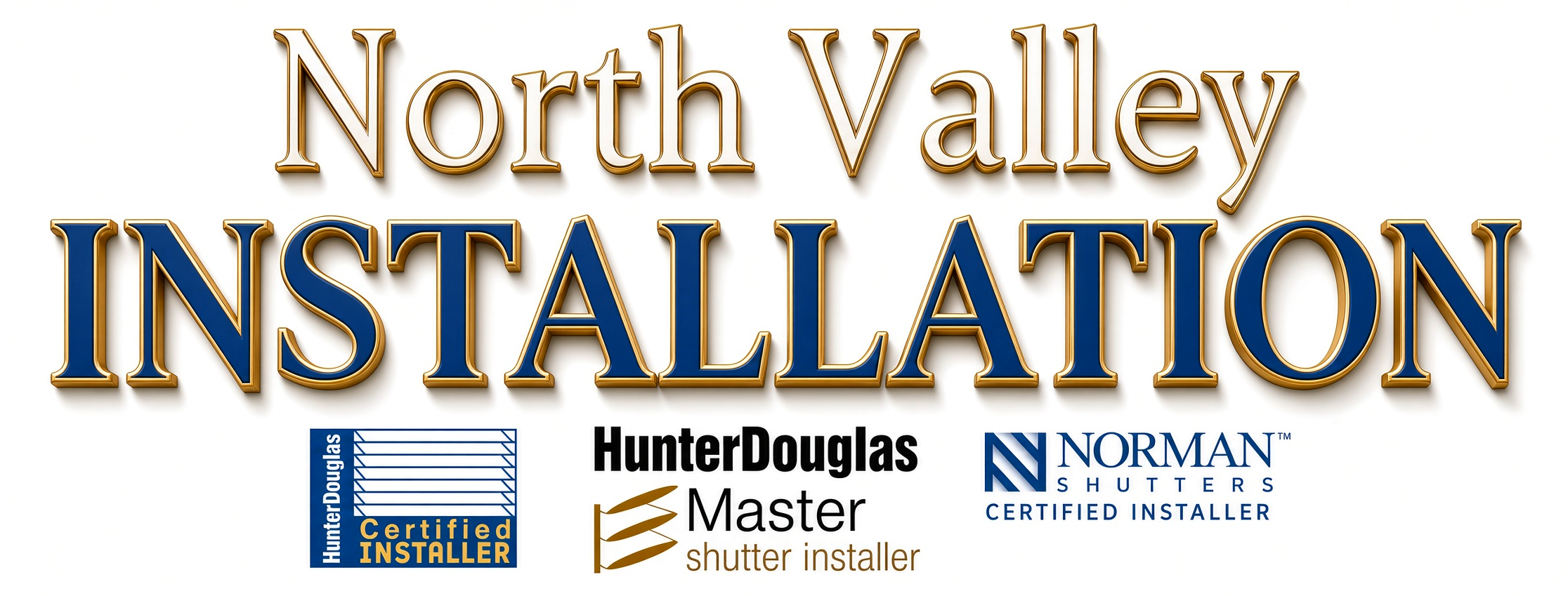 North Valley Installation 
CA State Lic #894812