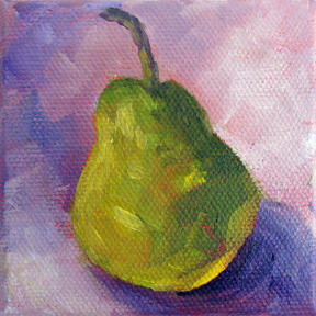 Little Green Pear ~ 3" x 3" Oil on Canvas Panel  $39
SOLD
