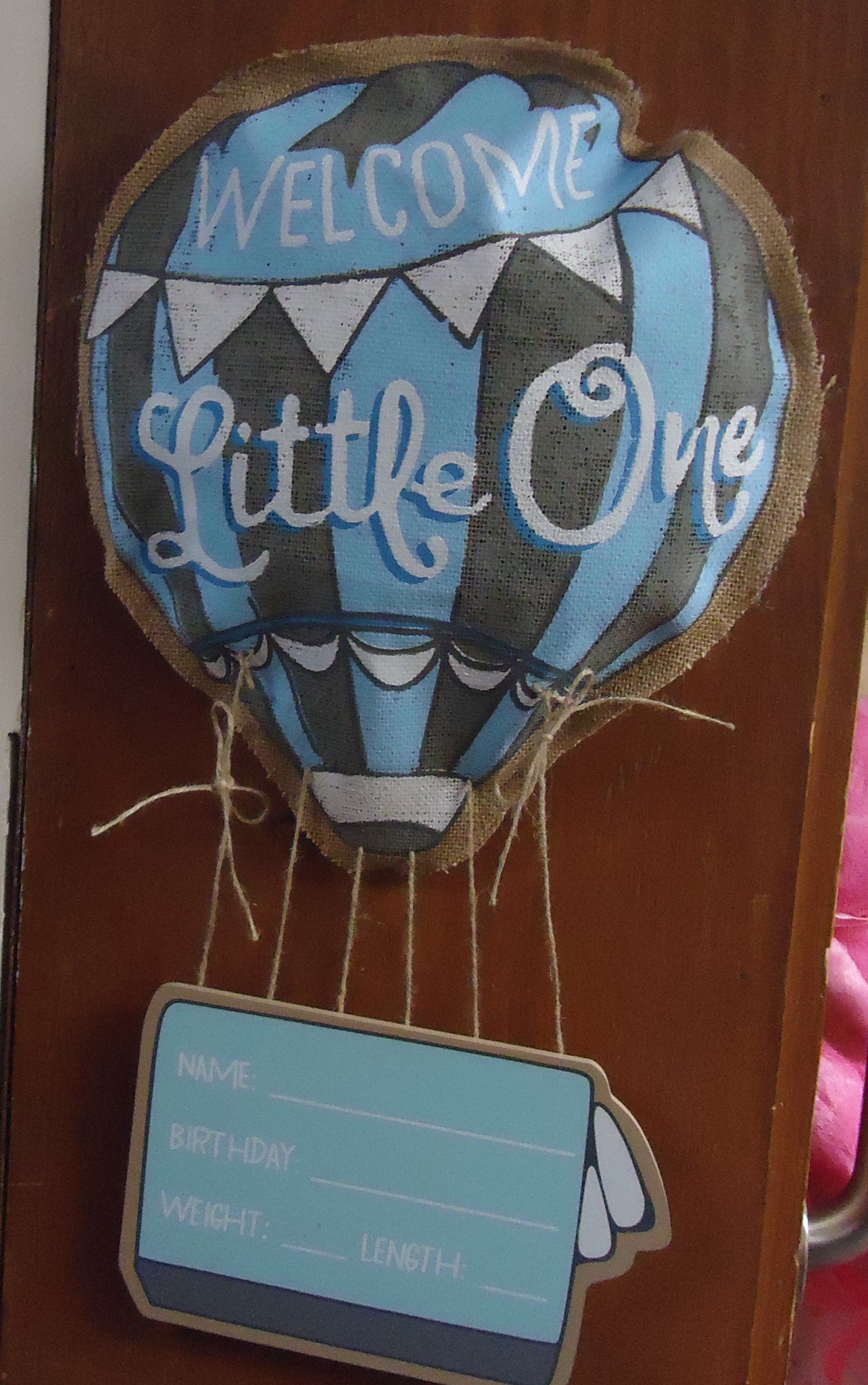 (SORRY OUT OF STOCK!!)
(15)  "Welcome Little One"
Baby Boy Door Hanger
$32.50