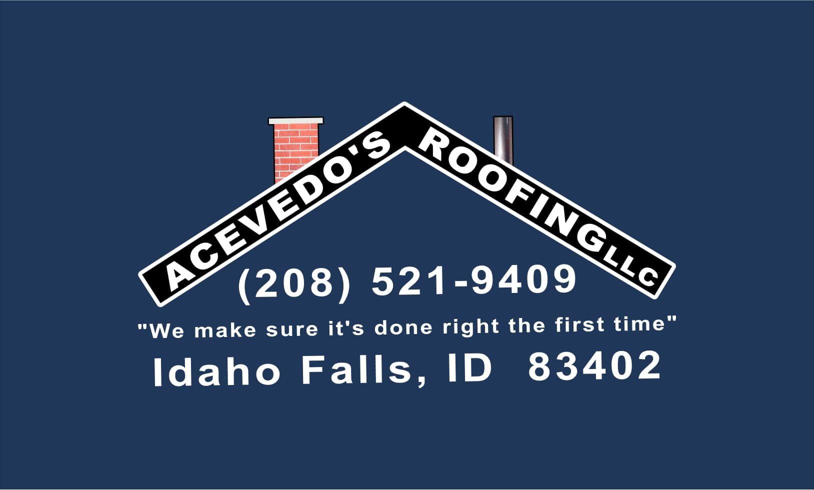 
- ACEVEDO'S ROOFING -