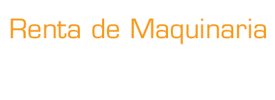 Renta de Maquinaria para la Construcción - Culiacán
