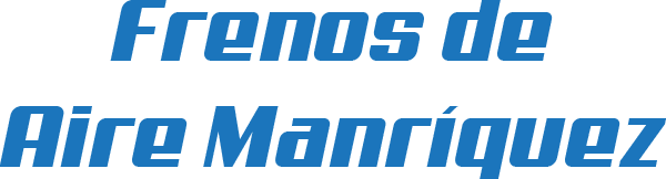 Frenos de Aire Manríquez -  refacciones para frenos de aire