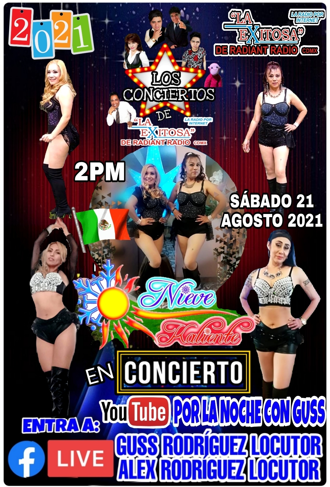nieve kaliente en conicerto sabado 21 agosto 2021 2pm la exitosa de radiantv mexico