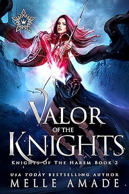 Valor of the knights
