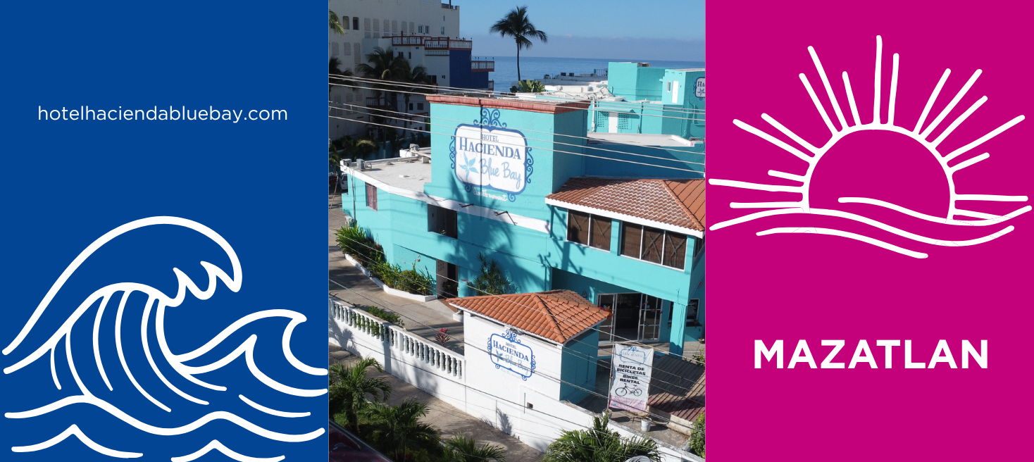 Hacienda Blue Bay Hotel in Mazatlan with ocean view, turquoise building, website, wave and sunrise graphics