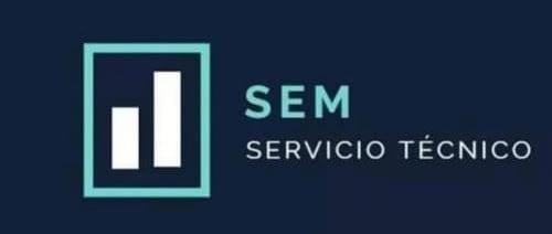 SEM- Servicio Técnico -Profesionales a su servicio  
