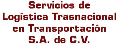 Servicios de Logística Transnacional en Trasportación S.A. de C.V. en Ciudad Juárez