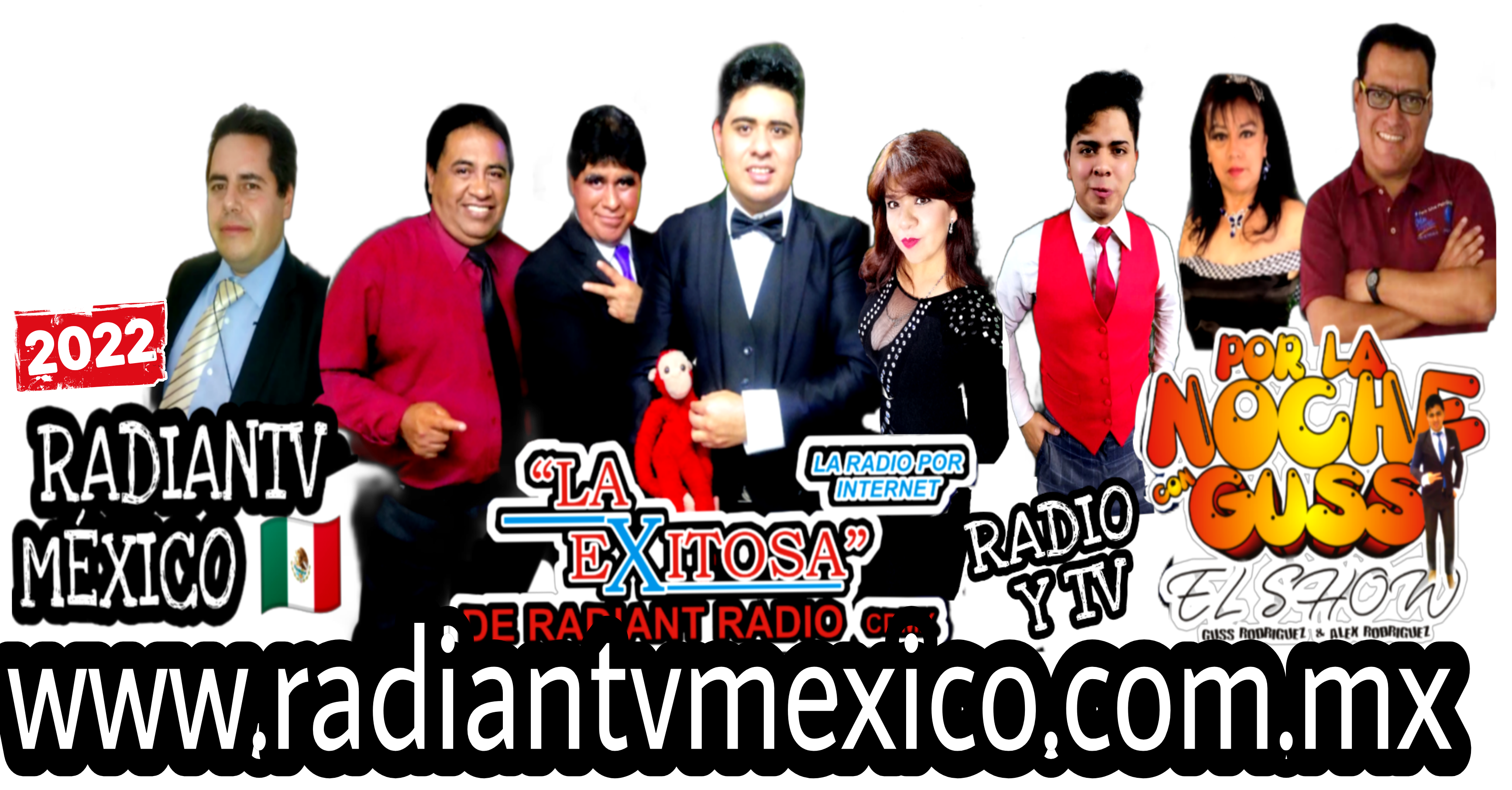 LA EXITOSA DE RADIANTV MEXICO GUSS RODRIGUEZ LOCUTOR 