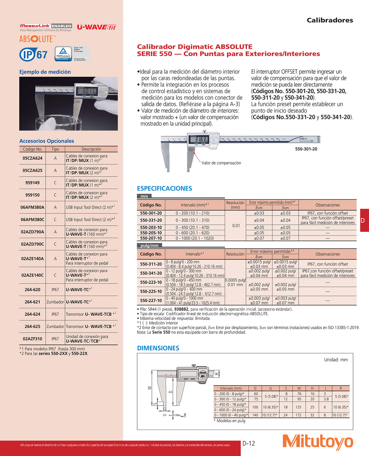 Calibrador IP67 con puntas exteriores, interiores
