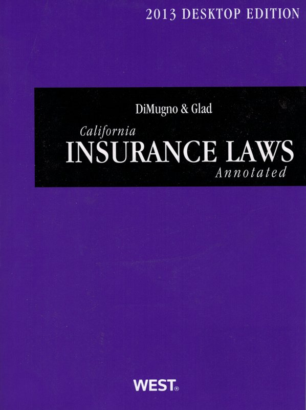 DiMugno & Glad California Insurance Law