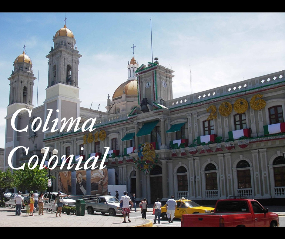 Colima Colonial