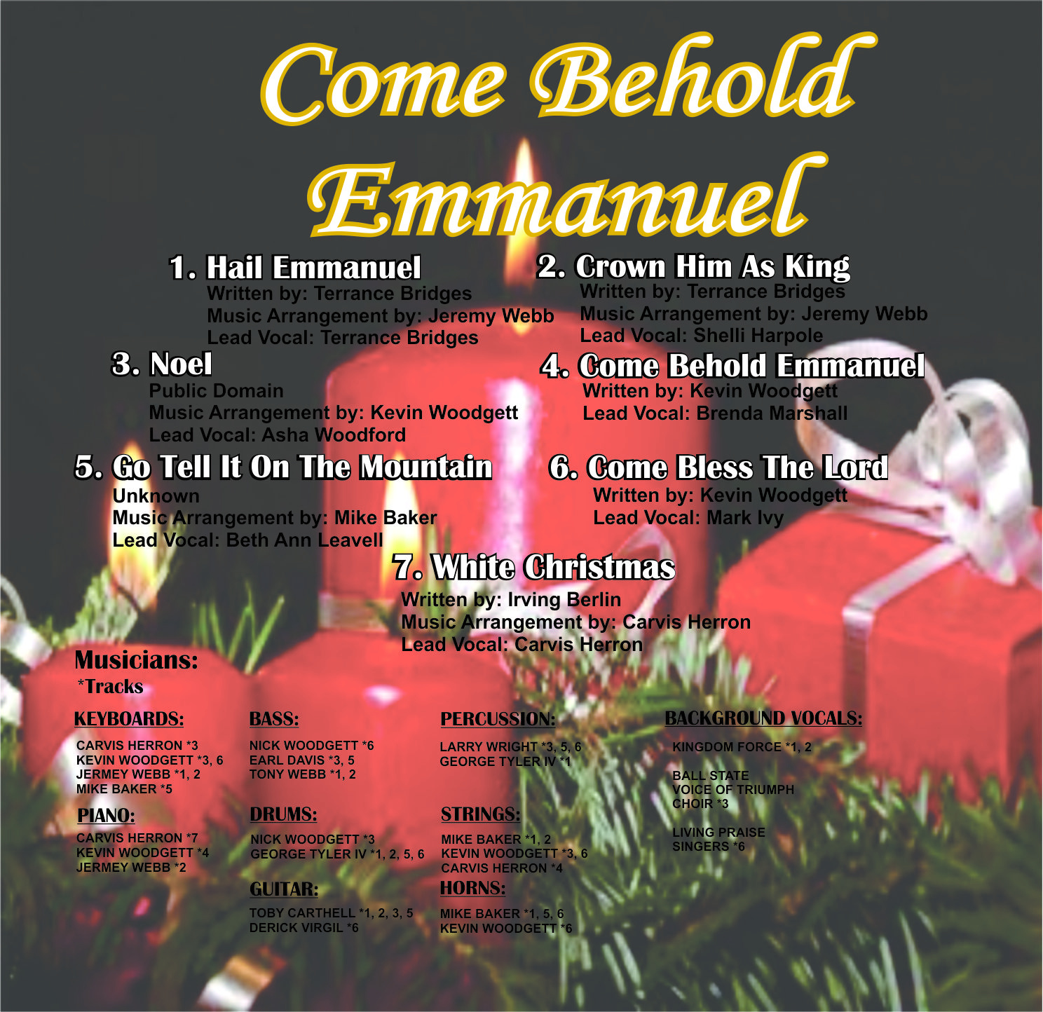 Come Behold Emmanuel
The Church of The Living God (featuring: VOT & Terrance Bridges)