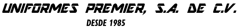 UNIFORMES PREMIER, S.A. DE C.V.
