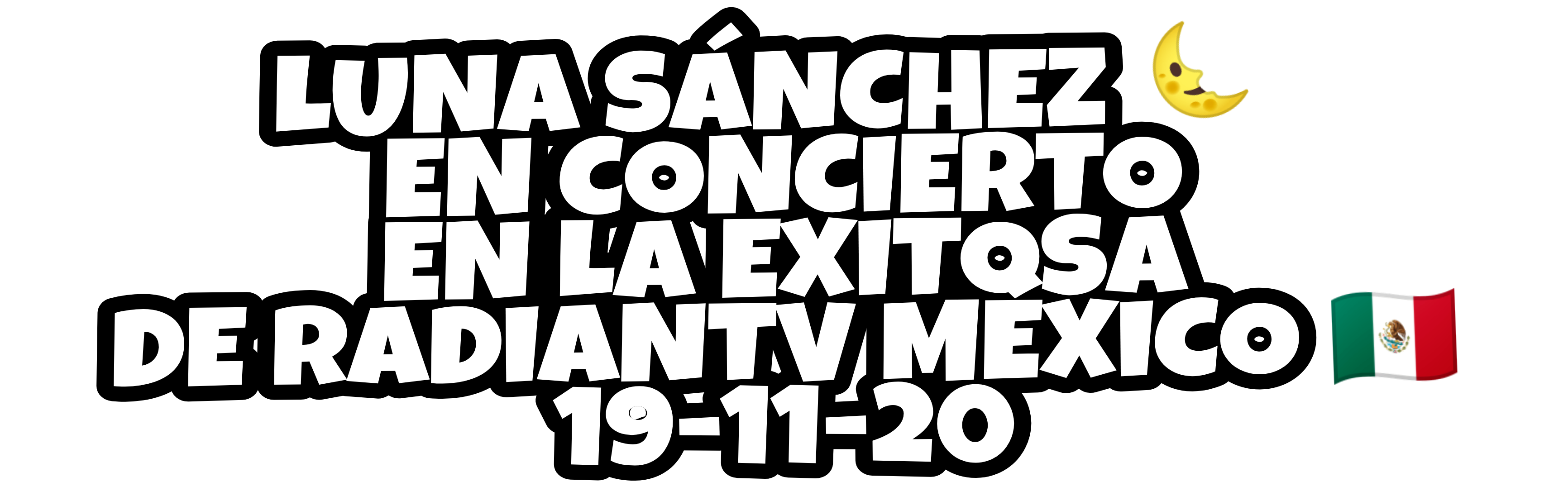 Luna Sánchez En Concierto de Fin de Año 2020 La Exitosa De Radiantv México