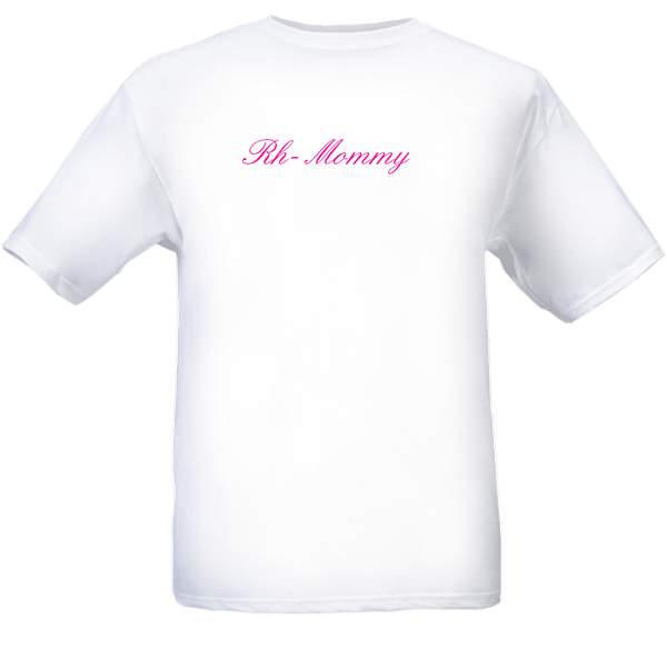 Rh- Mommy T-Shirt