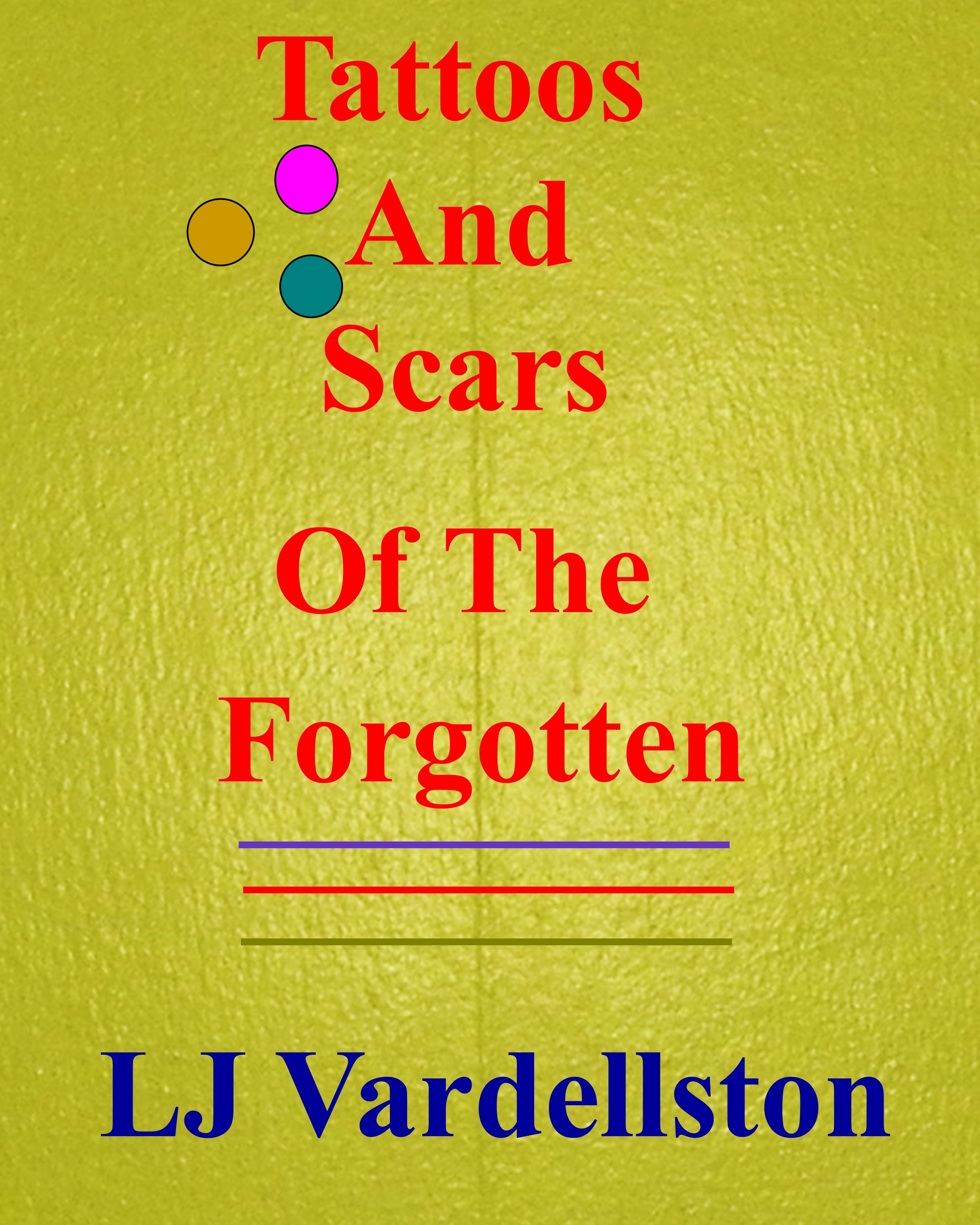 https://0201.nccdn.net/4_2/000/000/056/7dc/lj-vardellston---tattoos-and-scars-of-the-forgotten.jpg