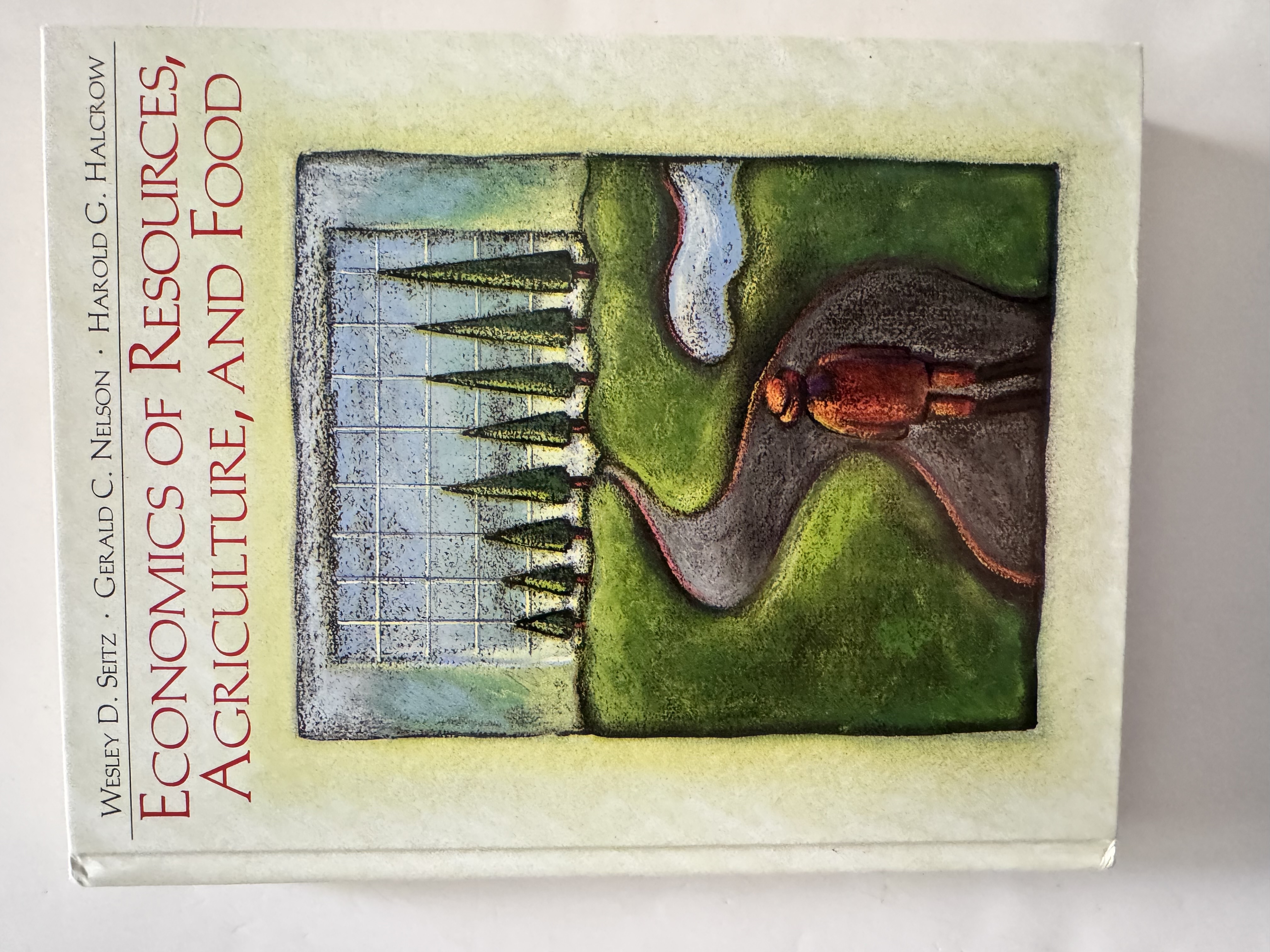 Written Wesley D. Seitz,  Gerald C. Nelson, and Harold G. Halcrow
Can be inscribed with a personal message by the lead author.