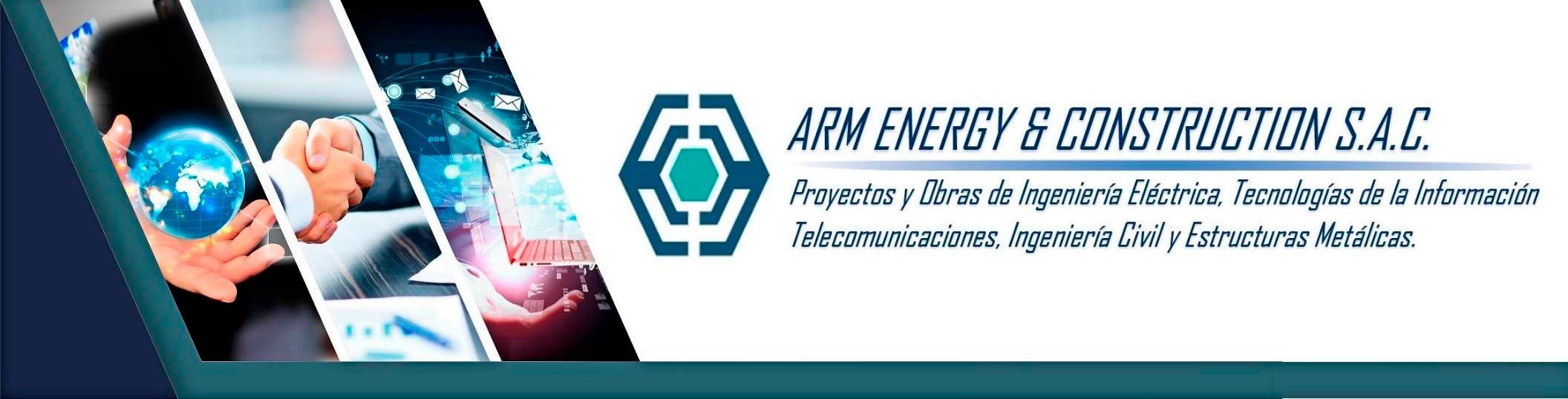 ARM ENERGY & CONSTRUCTION S.A.C.