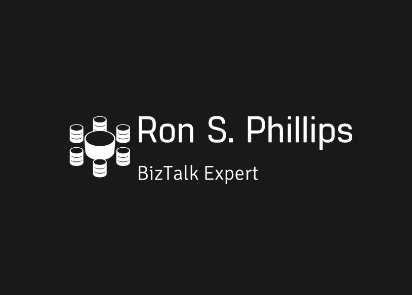 Ron Phillips - BizTalk Architect/Developer/Admin