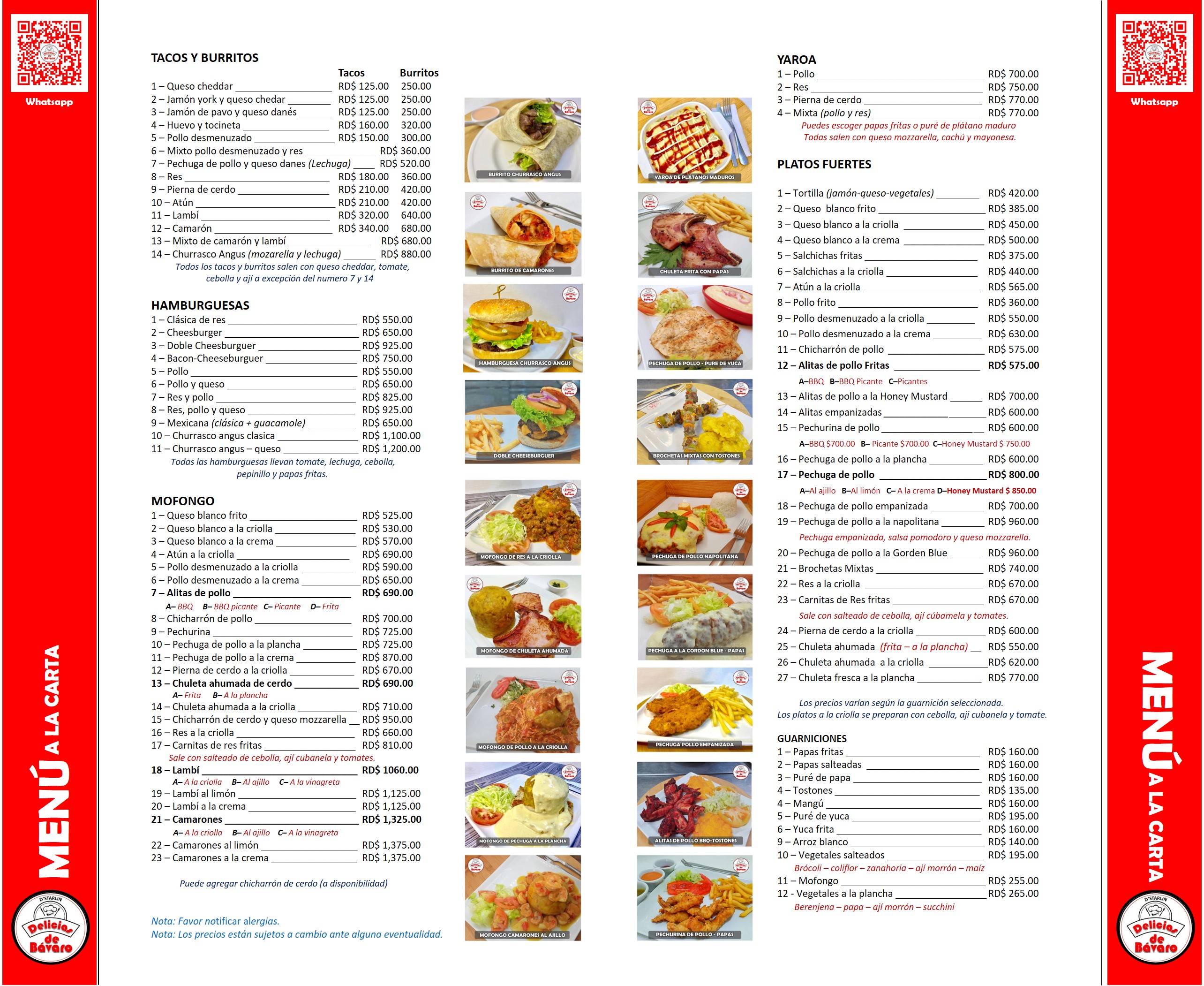 Menú español
Restaurante Delicias de Bávaro