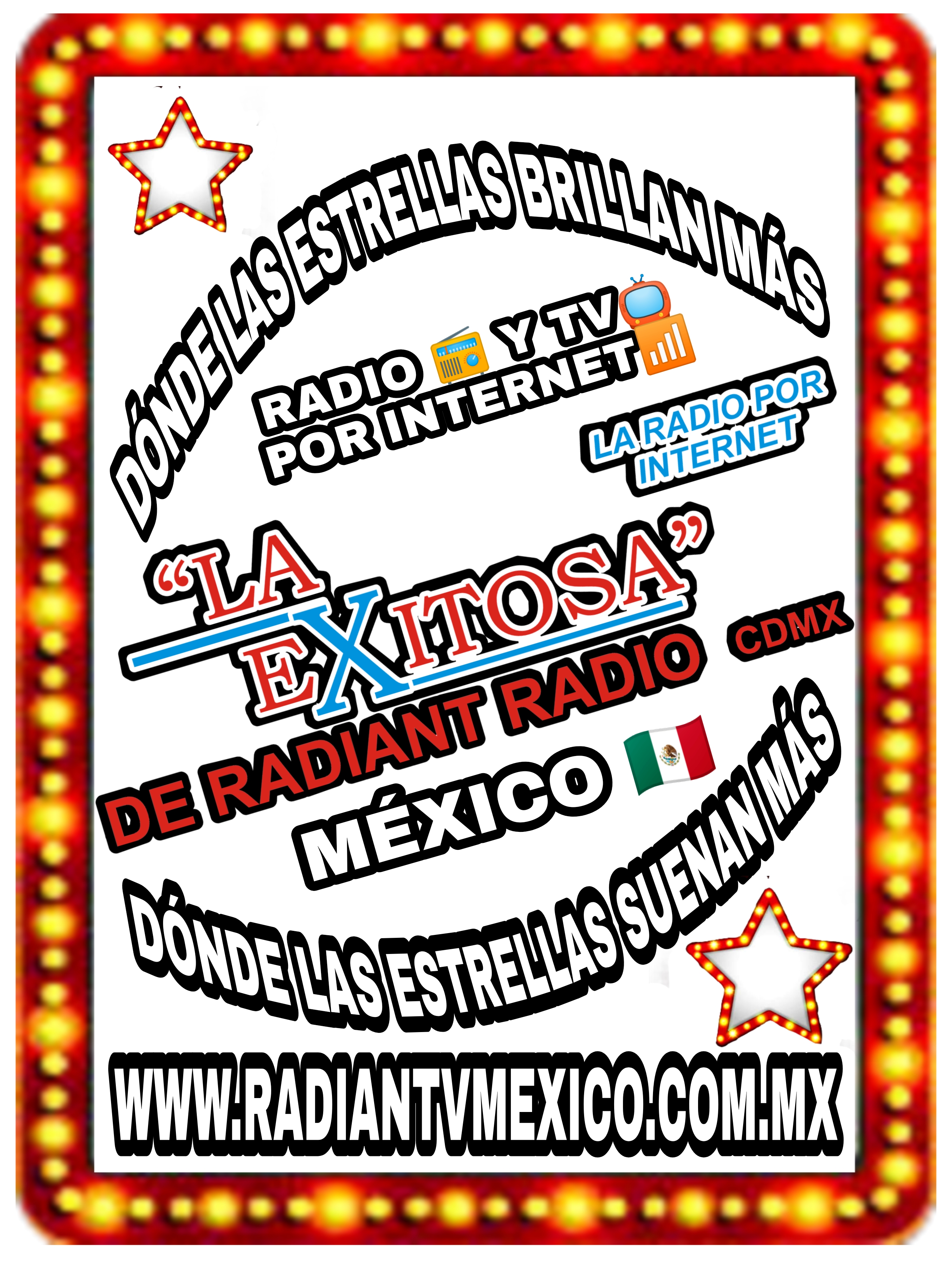 LA EXITOSA DE RADIANTV MEXICO