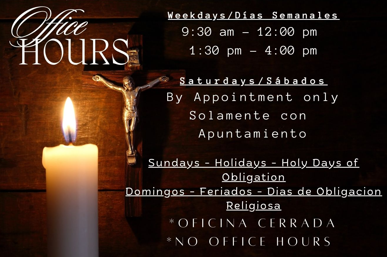 Office hours schedule with candle and crucifix, weekdays 9:30 AM to 12:00 PM, 1:30 PM to 4:00 PM, Saturdays by appointment, closed on Sundays and holidays.