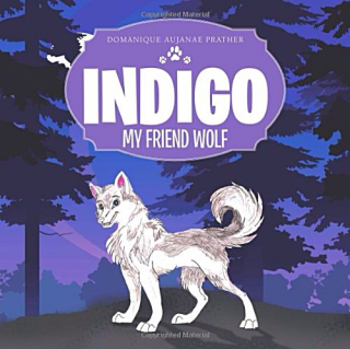 Indigo My Friend Wolf Indigo My Friend Wolf