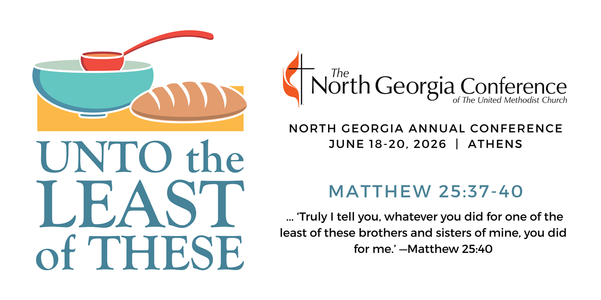 https://0201.nccdn.net/4_2/000/000/084/3b1/annual-confernece-23026-unto-the-least-of-these.png
