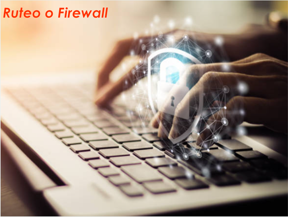 https://0201.nccdn.net/4_2/000/000/087/182/ruteo-o-firewall.png